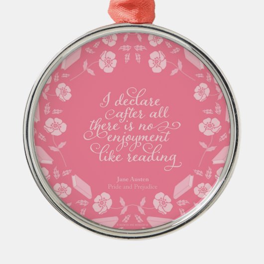 Bloral Pride & Prejudice Jane Austen Bookish Zitat Silbernes Ornament (Vorne)