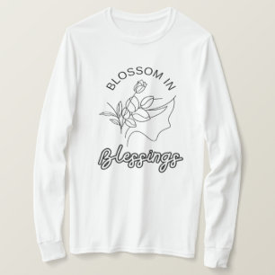 Blossom in Segen Christliches Langschläfer-Shirt T-Shirt