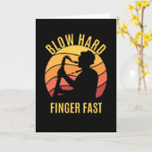 Blow Hard Finger Fast Saxophon Karte (Gelbe Blume)