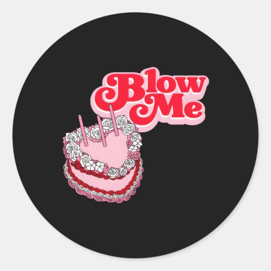 Blow me Cake 70s 90er Runder Aufkleber (Vorderseite)