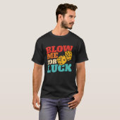 Blow Me For Luck Retro Apparel T-Shirt (Vorne ganz)