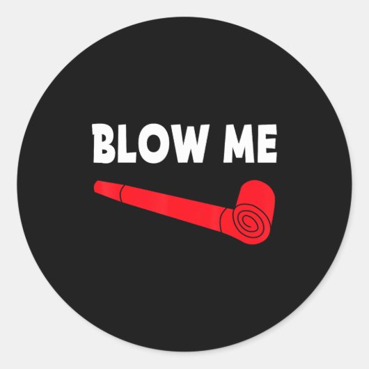 Blow Me Funny Couples Tee Valentine's Day Couple M Runder Aufkleber (Vorderseite)