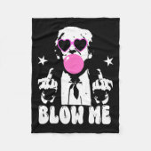 Blow me Funny Trump Pink Blase Gum Donald Trump 2 Fleecedecke (Vorderseite)