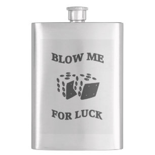 BLOW ME FÜR LUCK FLACHMANN