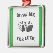 BLOW ME FÜR LUCK ORNAMENT AUS METALL (Links)