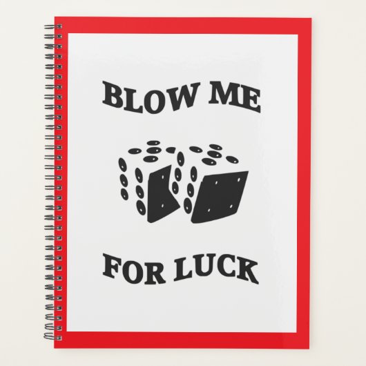 BLOW ME FÜR LUCK PLANER (Vorderseite)
