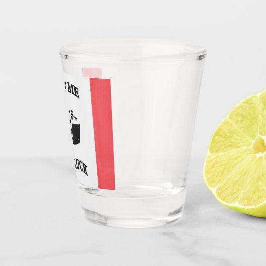 BLOW ME FÜR LUCK SCHNAPSGLAS (Rechts)