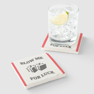 BLOW ME FÜR LUCK STEINUNTERSETZER