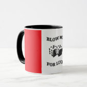 BLOW ME FÜR LUCK TASSE (Vorderseite Links)