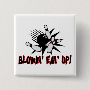 Blowin EM herauf Bowlings-Buttone Button