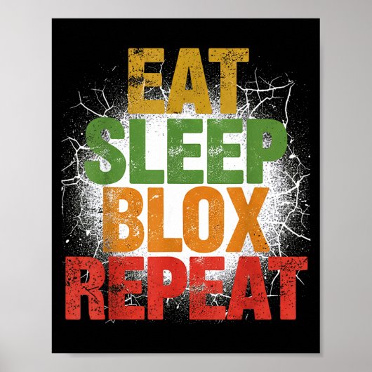 Blox Gaming _ Eat Sleep Blox Repeat _ Kids Gaming Poster (Vorne)