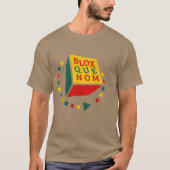 Blox Que Nom T-Shirt (Vorderseite)