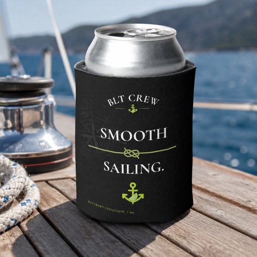 BLT Crew Smooth Sailing Nautisches Design Dosenkühler