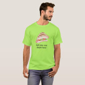 BLT Sandwich: Anpassbarer Slogan T-Shirt (Vorne ganz)