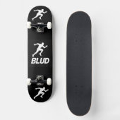 BLUD  SKATEBOARD (Vorderseite)
