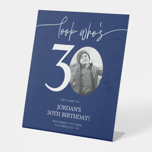 Blue 30. Geburtstag Begrüßungszeichen | Schau mal, Sockelschild (Vorderseite)