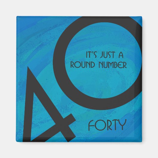 Blue 40 Decade Geburtstag Magnet (Vorne)