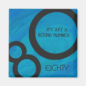 Blue 80 Decade Geburtstag Magnet (Vorne)