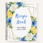 Blue and Yellow Floral Recipe Book Notizblock (Vorderseite)