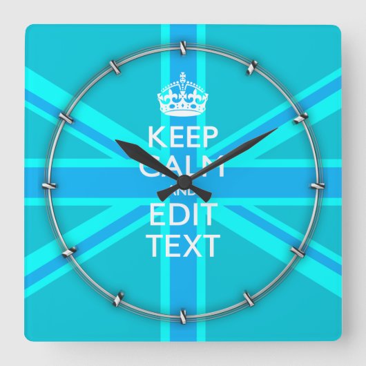 Blue Aqua Keep Calm And Your Text Union Jack Quadratische Wanduhr (Vorderseite)