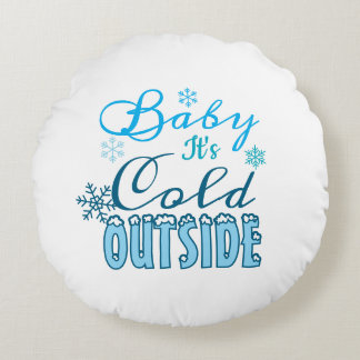 Blue Baby It's Cold Outside Winter Snowflak Rundes Kissen