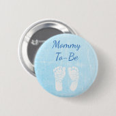 Blue Baby Mommy zum Baby Shower Button (Vorne & Hinten)