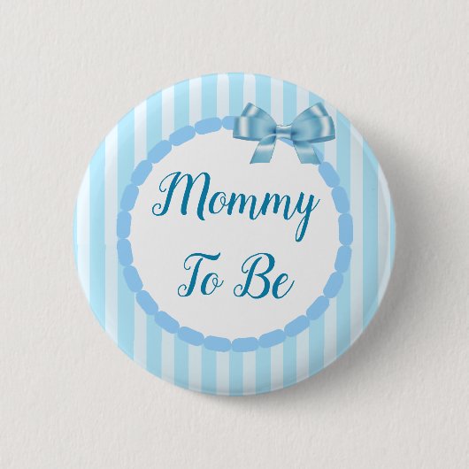 Blue Baby Shower Mommy zu sein Button (Vorderseite)