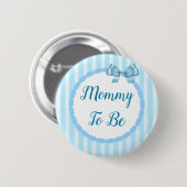 Blue Baby Shower Mommy zu sein Button (Vorne & Hinten)