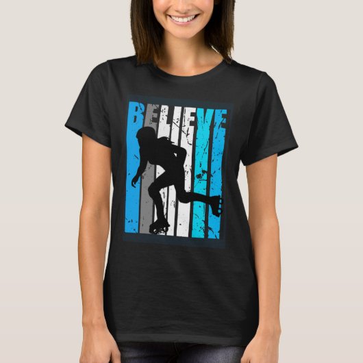 Blue Believe Roller Skating Motivational Girls Tea T-Shirt (Vorderseite)