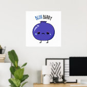 Blue Berry Funny Blueberry Pub Poster (Heimbüro)