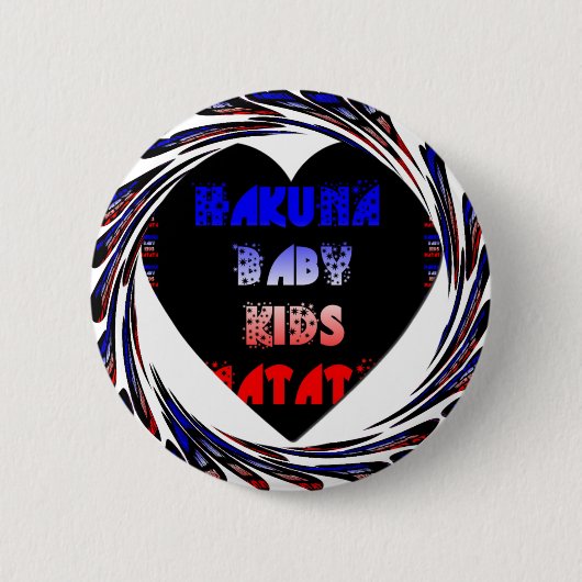 Blue Black Hakuna Matata Baby Kinder Design.pnng Button (Vorderseite)