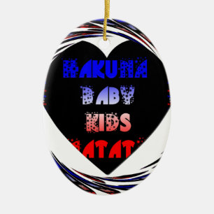 Blue Black Hakuna Matata Baby Kinder Design.pnng Keramik Ornament