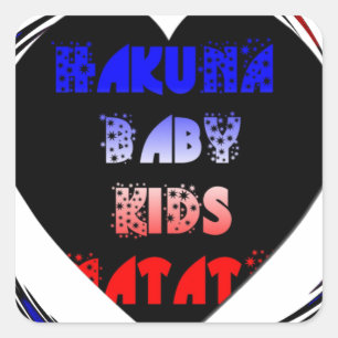 Blue Black Hakuna Matata Baby Kinder Design.pnng Quadratischer Aufkleber