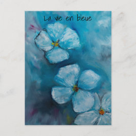 Blue blossoms „la vie en bleue“  postkarte