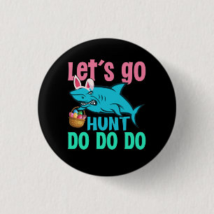 Blue Bunny Oars Hai Ostern Eizelljagd Button