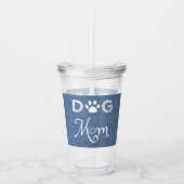 Blue Burlap Hund Mama Acrylic Tumbler Acryltrinkbecher (Vorderseite)