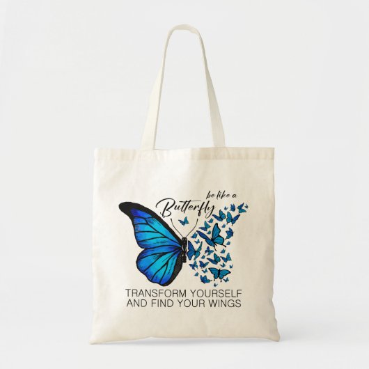 Blue Butterfly, inspirierendes Zitat wie ein Aber Tragetasche (Vorne)