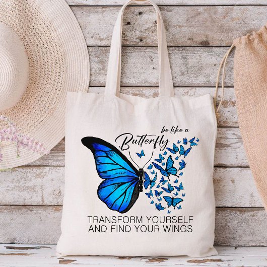 Blue Butterfly, inspirierendes Zitat wie ein Aber Tragetasche