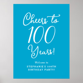 Blue Cheers to 100 Years Birthday Willkommen Poster
