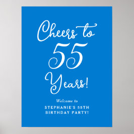 Blue Cheers to 55 Years Birthday Party Willkommen Poster