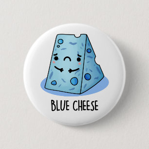 Blue Cheese Funny Food Puff Button