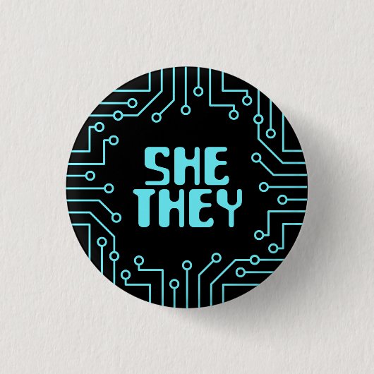 Blue Circuit Board Sie/Sie Pronouns Button (Vorderseite)