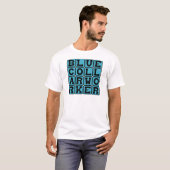 Blue Collar Worker, Salz der Erde T-Shirt (Vorne ganz)