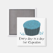 Blue Cupcake mit Niedlichem Sprichwort Magnet (Vorderseite/Rückseite)