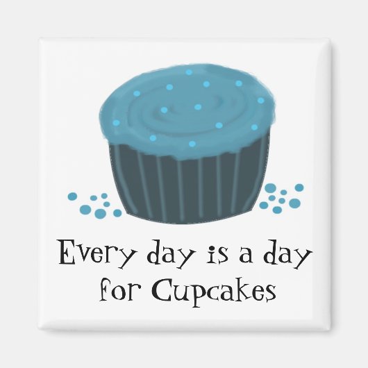 Blue Cupcake mit Niedlichem Sprichwort Magnet (Vorne)
