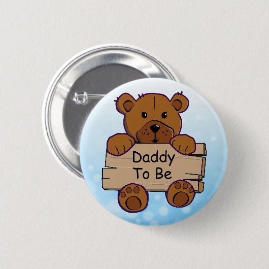 Blue Daddy zu sein Teddy Bear Baby Dusche Button (Vorne & Hinten)