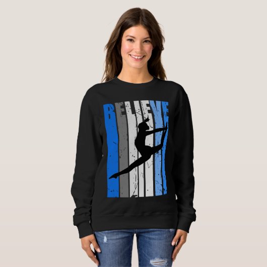 Blue Dance Team Believe Motivating Dancer Dancing Sweatshirt (Vorne ganz)