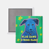 Blue Dawg String Band Magnet (Vorderseite/Rückseite)