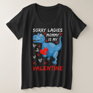 Blue Dinosaurier Sorry Ladys Mommy ist mein Valent Große Größe T-Shirt