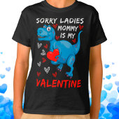 Blue Dinosaurier Sorry Ladys Mommy ist mein Valent T-Shirt